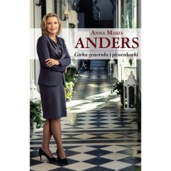 Córka generała i piosenkarki. Anna Maria Anders