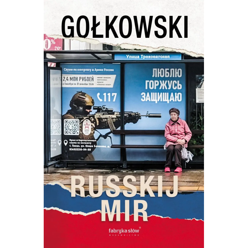 Russkij mir. Michał Gołkowski