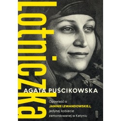 Lotniczka. Opowieść o...