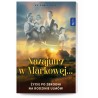 Nazajutrz w Markowej. Życie po zbrodni na Rodzinie Ulmów. ks. Paweł Tołpa