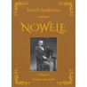 Nowele. Henryk Sienkiewicz - Wydanie jubileuszowe