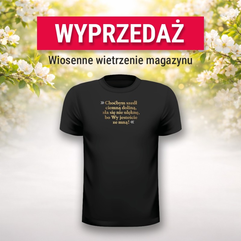 Koszulka Karol Nawrocki "Choćbym szedł ciemną doliną…"