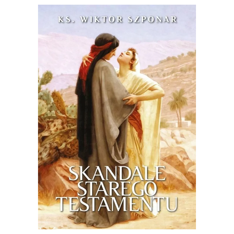 Skandale Starego Testamentu. Wiktor Szponar