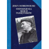 Wspomnienia moich pamiętników. Jerzy Dobrowolski