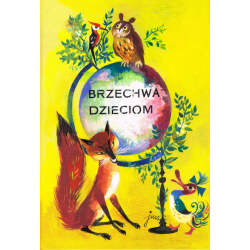 Brzechwa dzieciom z...