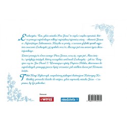 Eucharystia. Tam, gdzie mieszka Pan Jezus. Kinga Rybarczyk