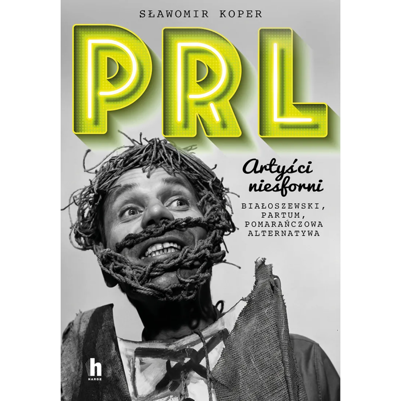 PRL Artyści niesforni. Sławomir Koper