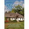 Powrót ziemian. Niezwykłe losy dworów, pałaców i zamków, które odzyskały dawną świetność. Marcin K. Schrimer