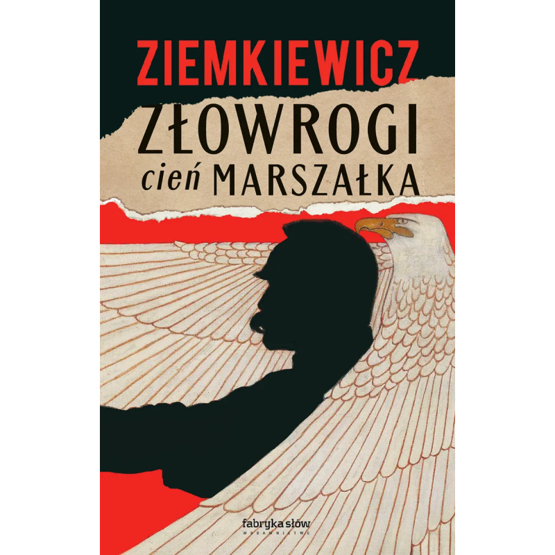 Złowrogi cień Marszałka. Rafał A. Ziemkiewicz