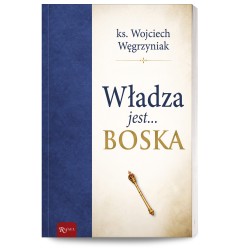 Władza jest... boska. ks....