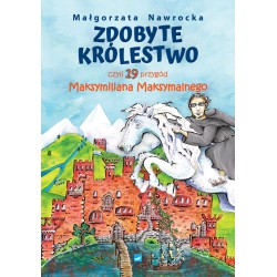Zdobyte królestwo, czyli 19...