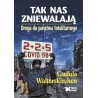 Tak nas zniewalają. Droga do państwa totalitarnego. Dr Gudula Walterskirchen