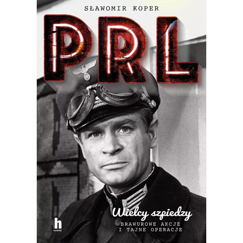 Wielcy szpiedzy PRL. Sławomir Koper