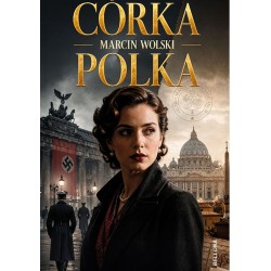 Córka polka. Marcin Wolski