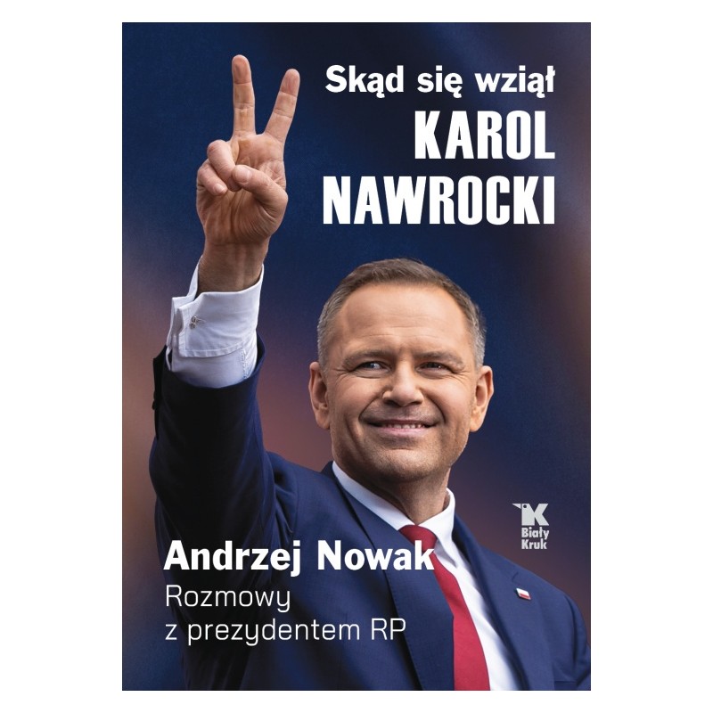 Skąd się wziął Karol Nawrocki? Andrzej Nowak rozmawia z prezydentem RP.