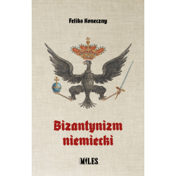 Bizantynizm niemiecki....