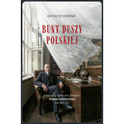 Bunt duszy polskiej. O...