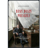 Bunt duszy polskiej. O twórczości politycznej i literackiej Romana Dmowskiego (z lat 1893-1934). Krzysztof Kosiński