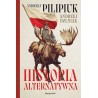 Historia alternatywna. Andrzej Pilipiuk, Andrzej Dolniak