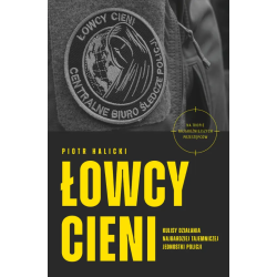 Łowcy cieni. Kulisy...