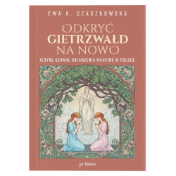 Odkryć Gietrzwałd na nowo....