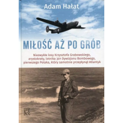 Miłość aż po grób. Adam Hałat