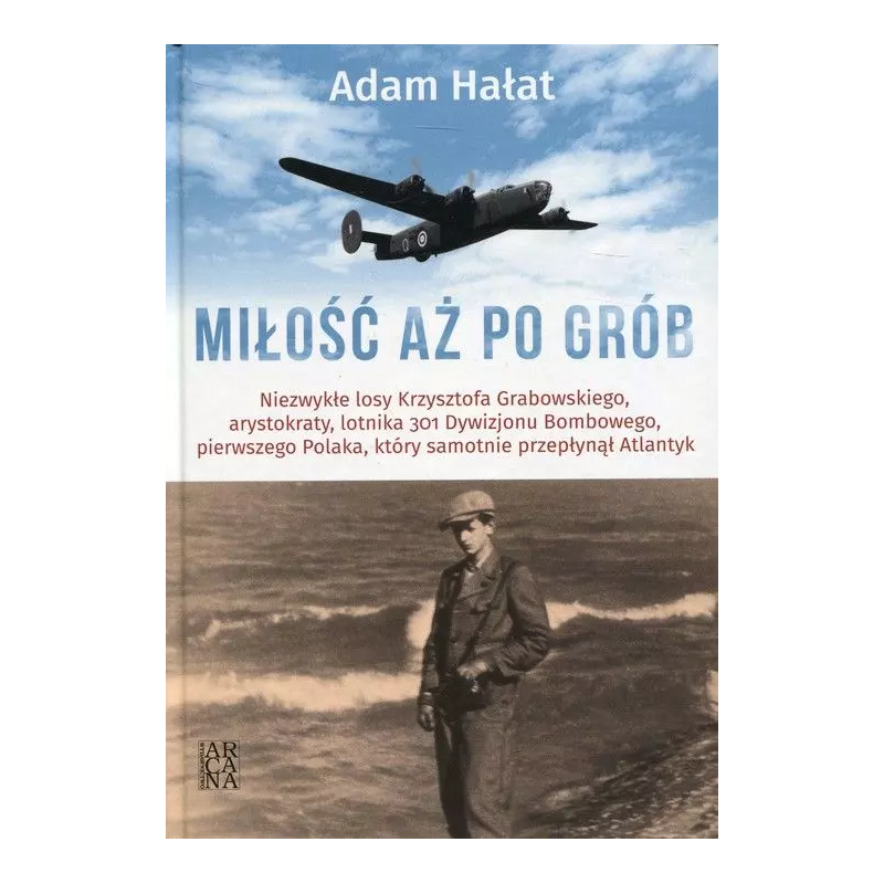 Miłość aż po grób. Adam Hałat