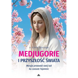 Medjugorje i przyszłość...