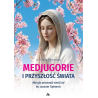 Medjugorje i przyszłość świata. Livio Fanzaga