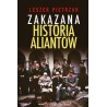 Zakazana historia aliantów. Leszek Pietrzak