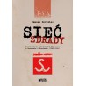 Sieć zdrady. Rozpracowanie Solidarności Walczącej w Rzeszowie i Wrocławiu (1982-1990). Janusz Borowiec