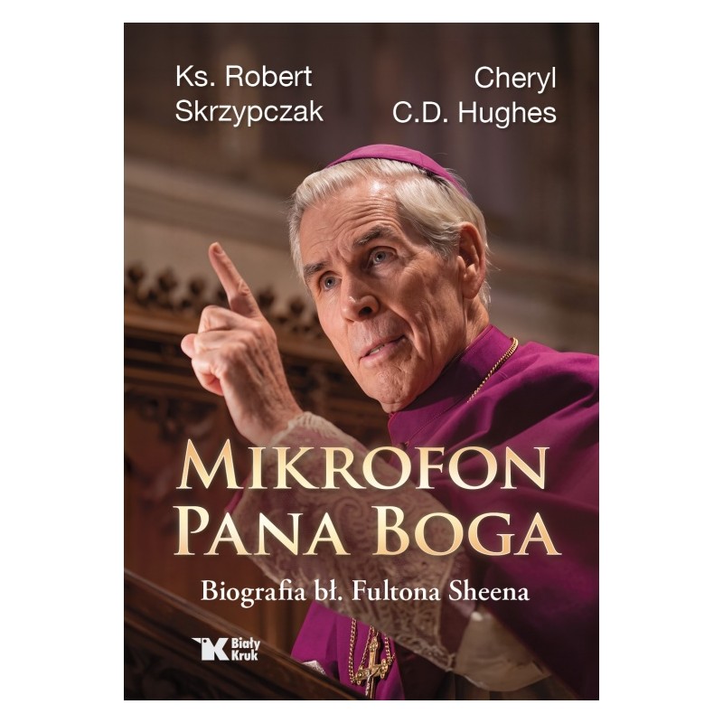 Mikrofon Pana Boga. Biografia bł. Fultona Sheena