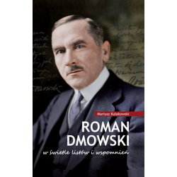 Roman Dmowski w świetle...