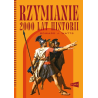 Rzymianie. 2000 lat historii. Edward J. Watts