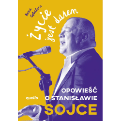 Życie jest darem. Opowieść...