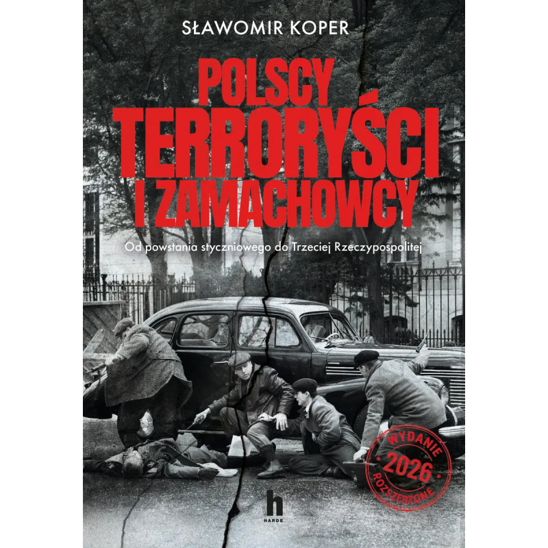 Polscy terroryści i zamachowcy. Sławomir Koper