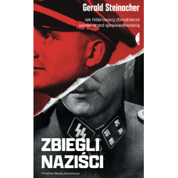 Zbiegli naziści. Jak...