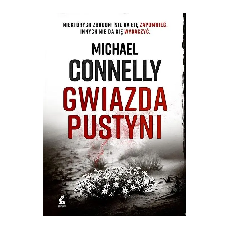 Gwiazda pustyni. Michael Connelly