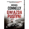 Gwiazda pustyni. Michael Connelly