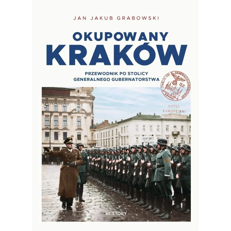 Okupowany Kraków. Jan Jakub Grabowski