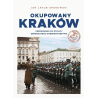 Okupowany Kraków. Jan Jakub Grabowski