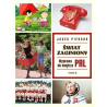 Świat Zaginiony. Wyprawa do wnętrza PRL. Tom 2. Jacek Piekara
