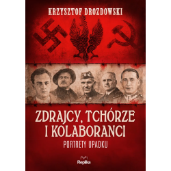 Zdrajcy, tchórze i...