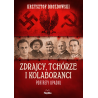 Zdrajcy, tchórze i kolaboranci. Portrety upadku. Krzysztof Drozdowski