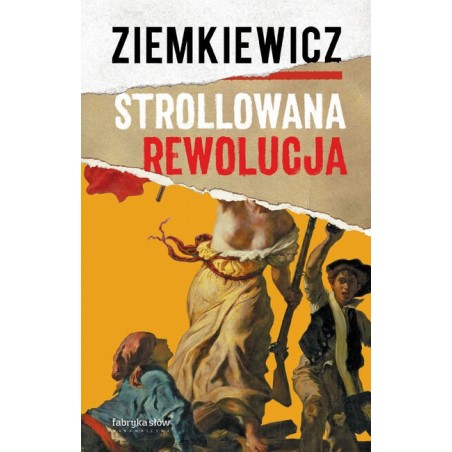 Strollowana Rewolucja- R.Ziemkiewicz