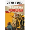 Strollowana Rewolucja- R.Ziemkiewicz