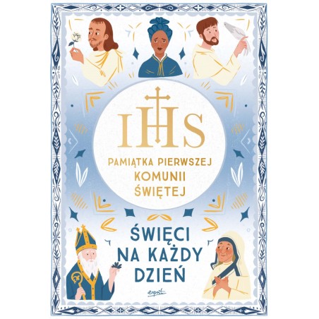 ŚWIĘCI NA KAŻDY DZIEŃ.PAMIĄTKA PIERWSZEJ KOMUNI ŚWIĘTEJ. Meredith Hinds