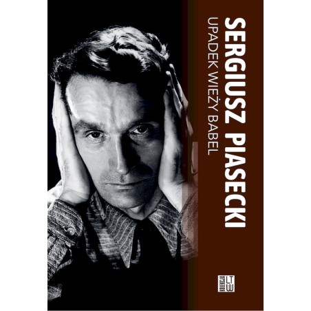 Upadek wieży Babel i inne opowieści. Sergiusz Piasecki