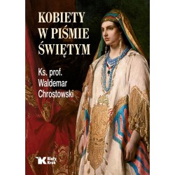 KOBIETY W PIŚMIE ŚWIĘTYM....