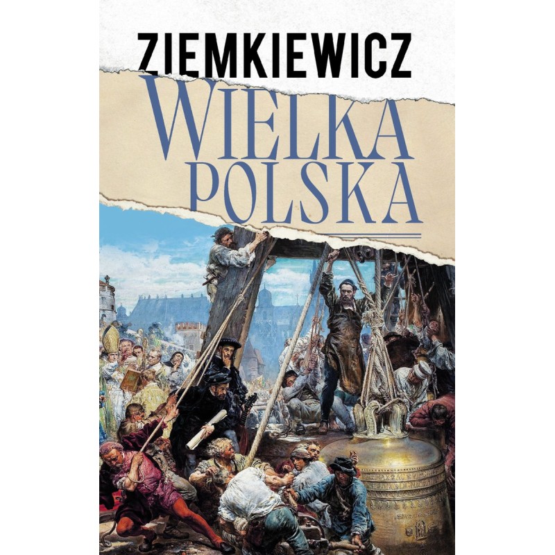WIELKA POLSKA. Rafał Ziemkiewicz